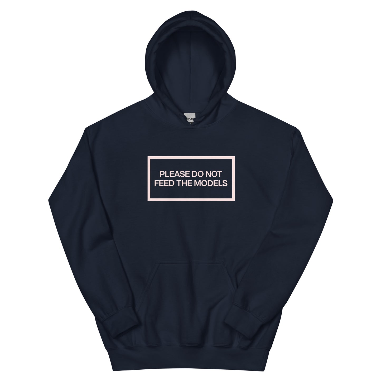 Don't feed the models Hoodie